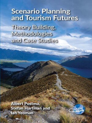 cover image of Scenario Planning and Tourism Futures